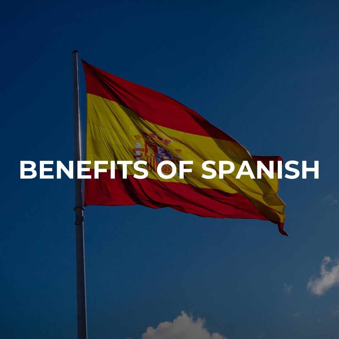 benefits of spanish