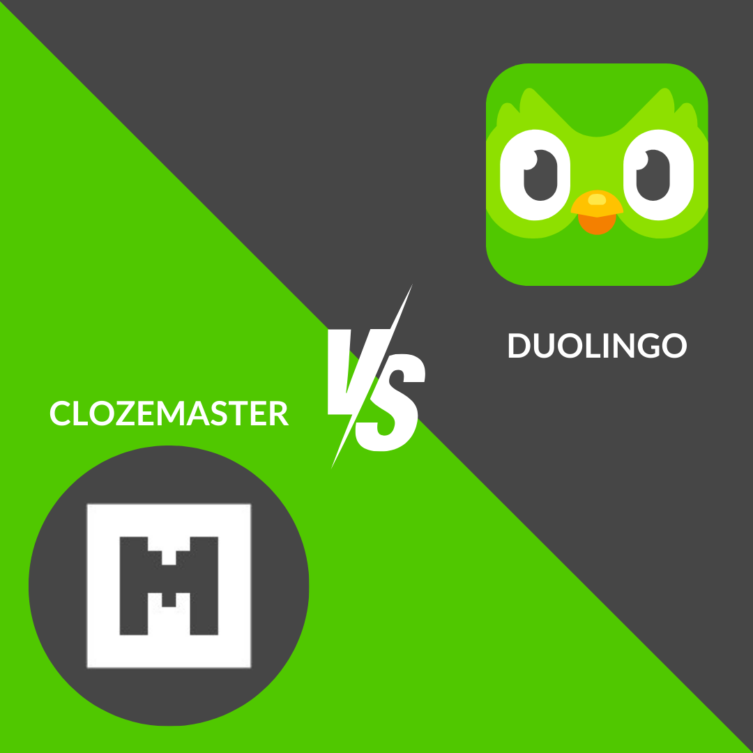 Clozemaster vs Duolingo