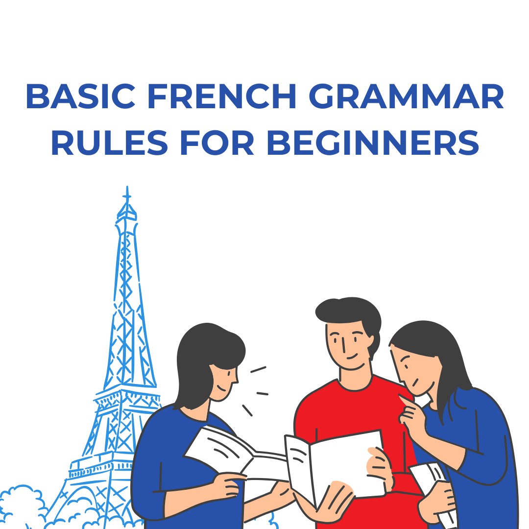 French Grammar Rules for Beginners
