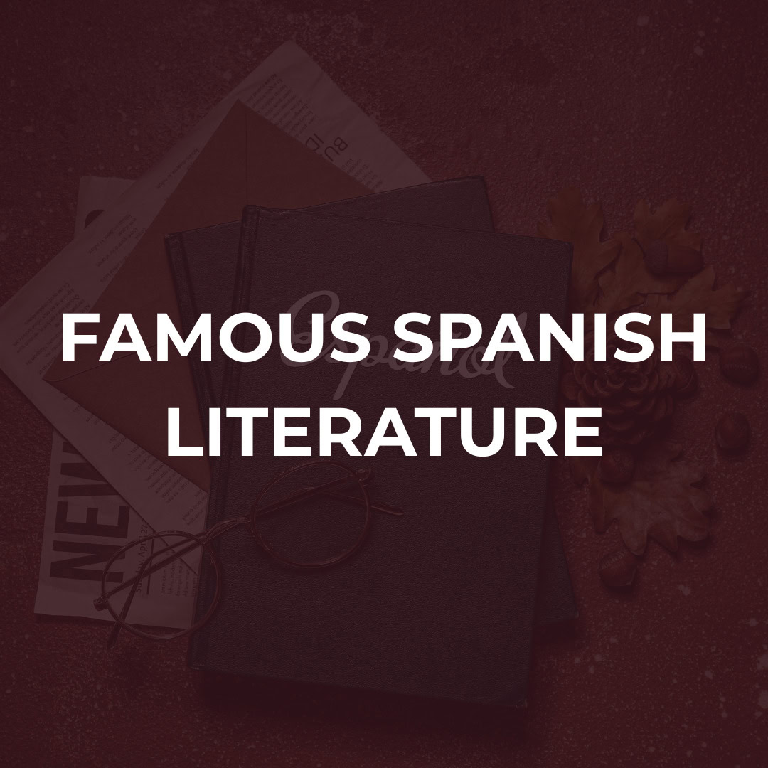 Famous Spanish Literature